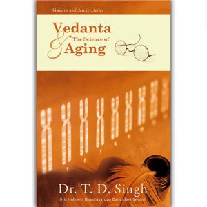 Vedanta and the Science of Aging