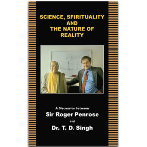 Science, Spirituality and the Nature of Reality