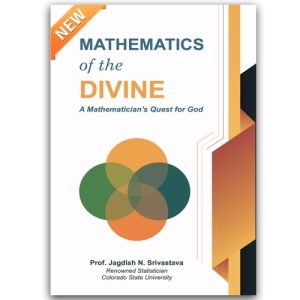 Mathematics of Divine: A Mathematician's Quest for God